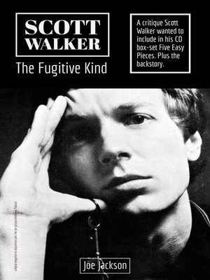 cover image of Scott Walker the Fugitive Kind